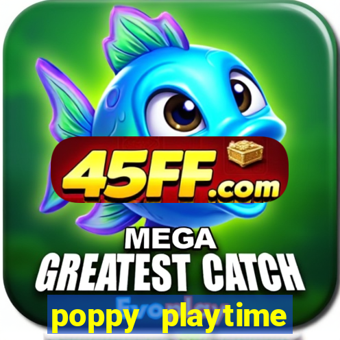 poppy playtime chapter 3 beta